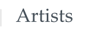 Artists
