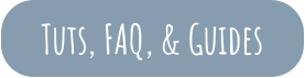 Tuts, FAQ, & Guides