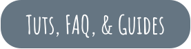 Tuts, FAQ, & Guides